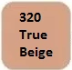 320 True Beige